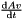 $\frac{\mathrm{d} Av}{\mathrm{d} t}$